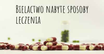 Bielactwo nabyte sposoby leczenia