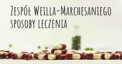 Zespół Weilla-Marchesaniego sposoby leczenia