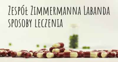 Zespół Zimmermanna Labanda sposoby leczenia
