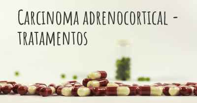 Carcinoma adrenocortical - tratamentos