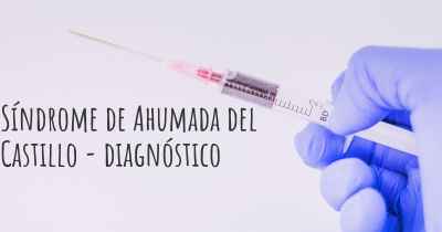 Síndrome de Ahumada del Castillo - diagnóstico