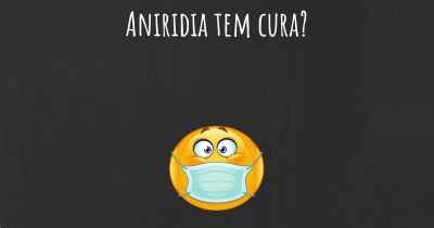 Aniridia tem cura?