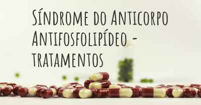 Síndrome do Anticorpo Antifosfolipídeo - tratamentos