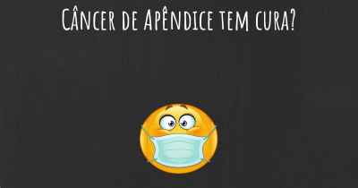 Câncer de Apêndice tem cura?