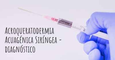Acroqueratodermia Acuagénica Siríngea - diagnóstico