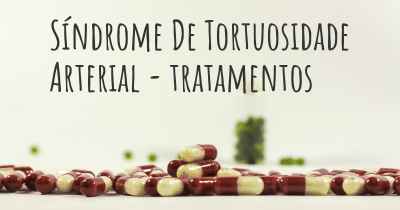 Síndrome De Tortuosidade Arterial - tratamentos