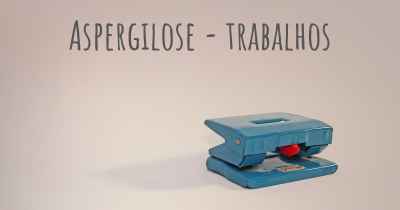 Aspergilose - trabalhos