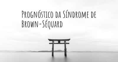 Prognóstico da Síndrome de Brown-Séquard