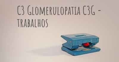C3 Glomerulopatia C3G - trabalhos