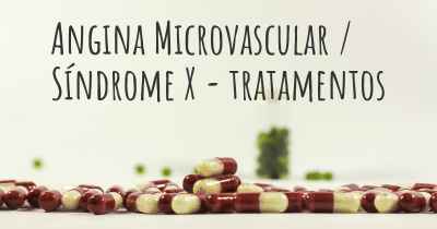 Angina Microvascular / Síndrome X - tratamentos