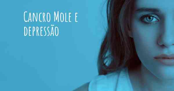 Cancro Mole e depressão