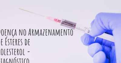 Doença no Armazenamento de Ésteres de Colesterol - diagnóstico