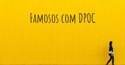 Famosos com DPOC