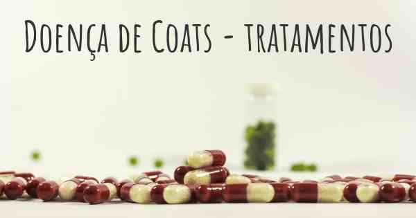 Doença de Coats - tratamentos