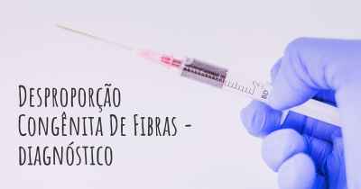 Desproporção Congênita De Fibras - diagnóstico