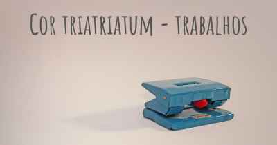 Cor triatriatum - trabalhos