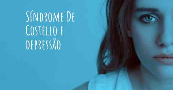 Síndrome De Costello e depressão