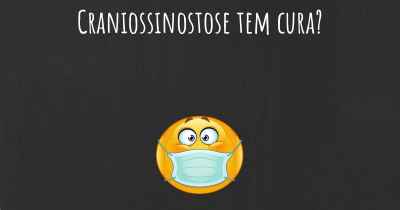 Craniossinostose tem cura?