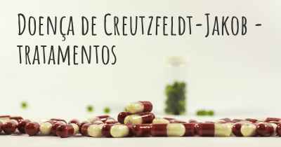 Doença de Creutzfeldt-Jakob - tratamentos