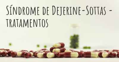 Síndrome de Dejerine-Sottas - tratamentos