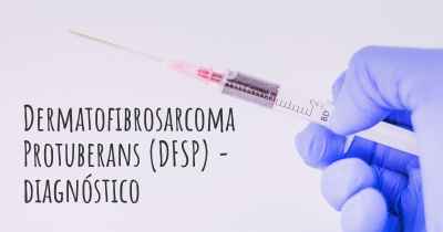 Dermatofibrosarcoma Protuberans (DFSP) - diagnóstico