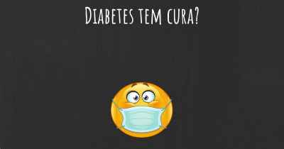 Diabetes tem cura?