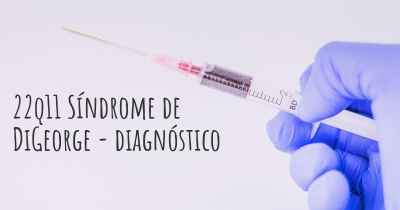 22q11 Síndrome de DiGeorge - diagnóstico