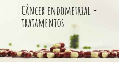 Câncer endometrial - tratamentos