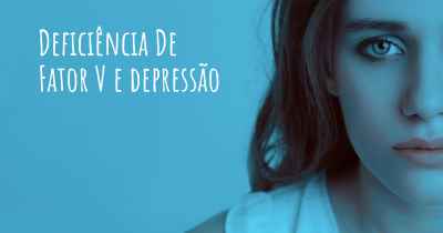 Deficiência De Fator V e depressão