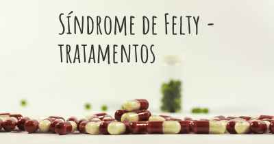 Síndrome de Felty - tratamentos