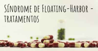Síndrome de Floating-Harbor - tratamentos