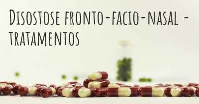 Disostose fronto-facio-nasal - tratamentos