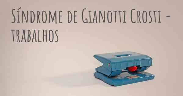 Síndrome de Gianotti Crosti - trabalhos