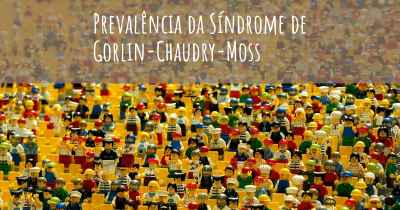 Prevalência da Síndrome de Gorlin-Chaudry-Moss