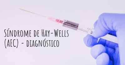 Síndrome de Hay-Wells (AEC) - diagnóstico