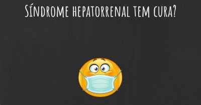 Síndrome hepatorrenal tem cura?