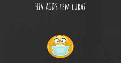HIV AIDS tem cura?