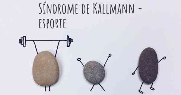 Síndrome de Kallmann - esporte