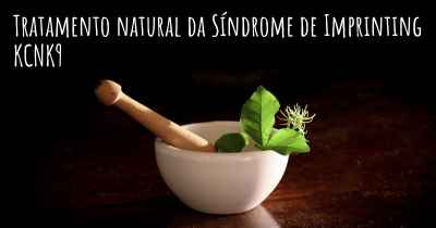 Tratamento natural da Síndrome de Imprinting KCNK9 