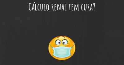 Cálculo renal tem cura?