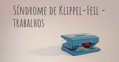 Síndrome de Klippel-Feil - trabalhos