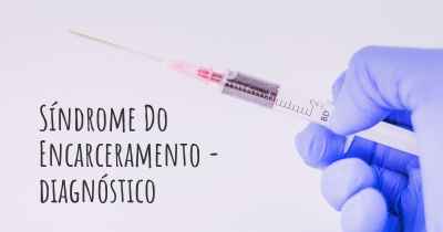 Síndrome Do Encarceramento - diagnóstico