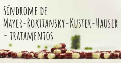 Síndrome de Mayer-Rokitansky-Kuster-Hauser - tratamentos