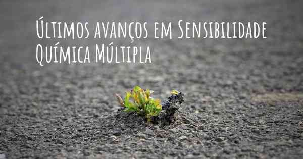 Últimos avanços em Sensibilidade Química Múltipla