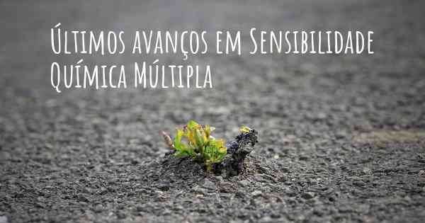 Últimos avanços em Sensibilidade Química Múltipla