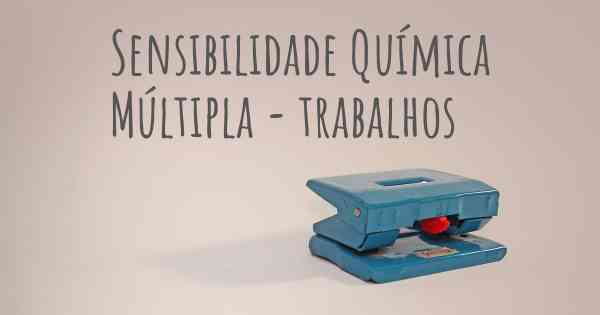 Sensibilidade Química Múltipla - trabalhos