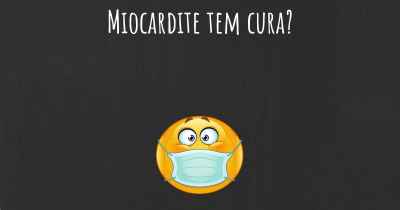 Miocardite tem cura?