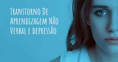 Transtorno De Aprendizagem Não Verbal e depressão