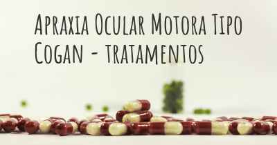 Apraxia Ocular Motora Tipo Cogan - tratamentos