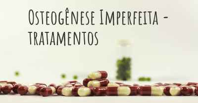 Osteogênese Imperfeita - tratamentos